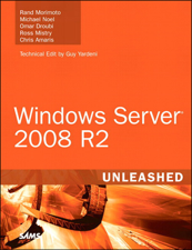Windows Server 2008 R2 Unleashed - Rand Morimoto, Michael Noel, Omar Droubi, Ross Mistry &amp; Chris Amaris Cover Art
