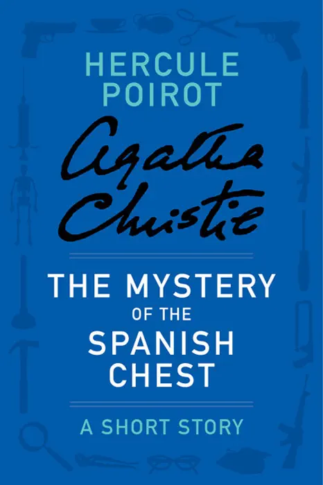 The Mystery of the Spanish Chest