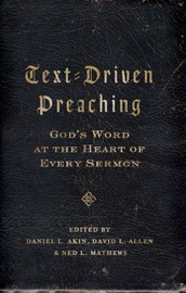 Text-Driven Preaching - Dr. Daniel L. Akin