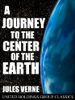 A Journey to the Center of the Earth - Julio Verne
