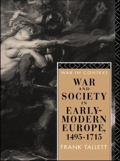 War and Society in Early Modern Europe by Frank Tallett