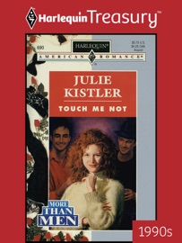 TOUCH ME NOT - Julie Kistler