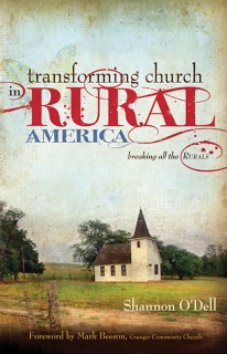 Transforming Church in Rural America by Shannon O'Dell