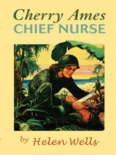 Cherry Ames, Chief Nurse by Helen Wells