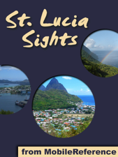 Saint Lucia Sights - MobileReference Cover Art