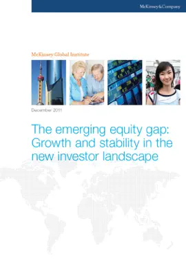 Read: The Book emerging equity gap: Growth and stability in the new investor landscape