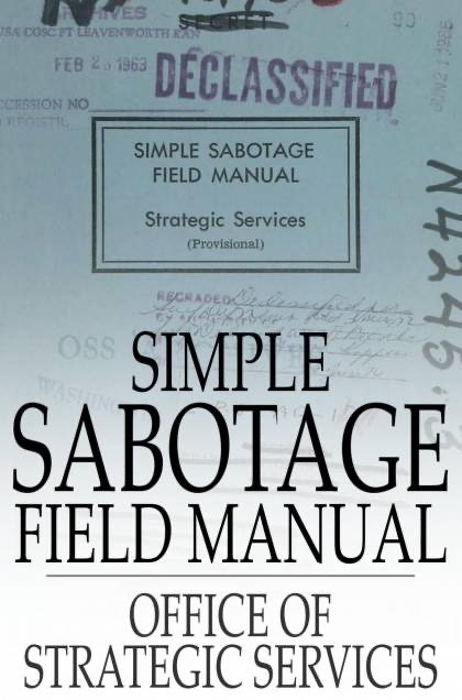 Simple Sabotage Field Manual
