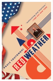 Red Weather - Pauls Toutonghi