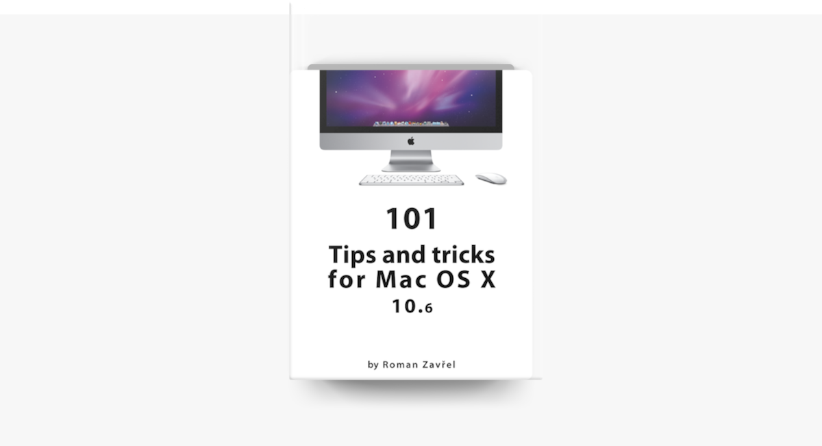 ‎101 Tips and tricks for Mac OS X 10.6 by Roman Zavrel on Apple Books