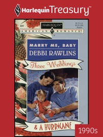 MARRY ME, BABY - Debbi Rawlins