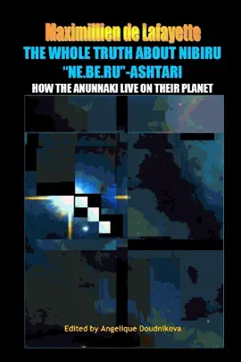 The Whole Truth About Nibiru "Ne.Be.Ru"- Ashtari:: How The Anunnaki Live On Their Planet