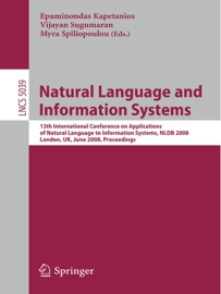 Natural Language and Information Systems - Epaminondas Kapetanios, Vijayan Sugumaran & Myra Spiliopoulou