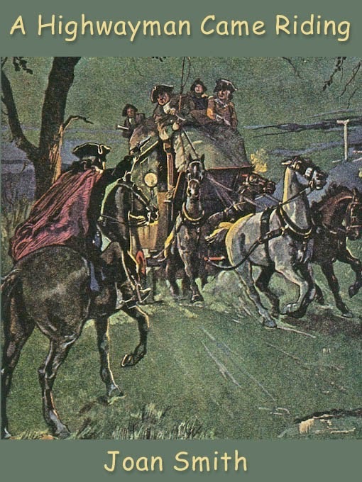 A Highwayman Came Riding cover