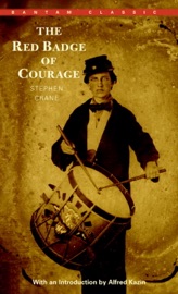 The Red Badge of Courage - Stephen Crane