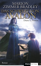 Das Schwert von Avalon - Marion Zimmer Bradley & Diana L. Paxson