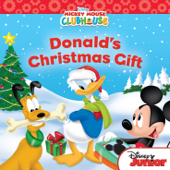 Mickey Mouse Clubhouse: Donald's Christmas Gift - Sheila Sweeny Higginson