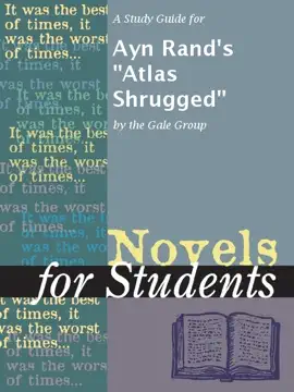 A Study Guide for Ayn Rand's "Atlas Shrugged"
