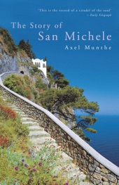 Book cover for The Story of San Michele by Axel Munthe