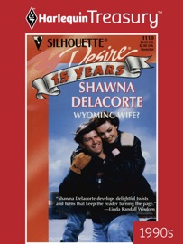 WYOMING WIFE? - Shawna Delacorte