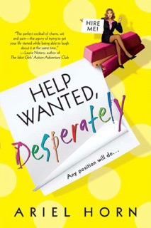 Help Wanted, Desperately by Ariel Horn