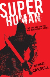 Super Human - Michael Carroll