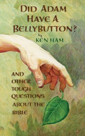 Did Adam Have a Bellybutton? - Ken Ham