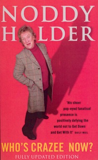 Who's Crazee Now? by Lisa Verrico & Noddy Holder