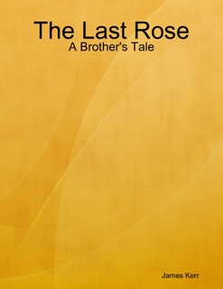 The Last Rose by James Kerr