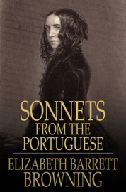 Sonnets from the Portuguese - Elizabeth Barrett Browning