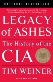 Legacy of Ashes - Tim Weiner