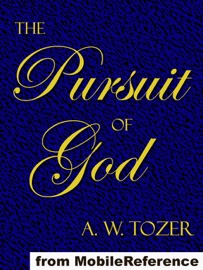 The Pursuit of God - A. W. Tozer