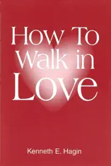How to Walk In Love