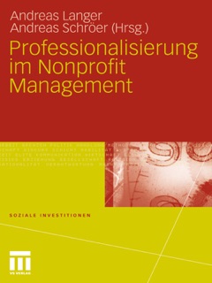 Professionalisierung im Nonprofit Management by Andreas Langer & Andreas Schröer