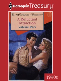 A RELUCTANT ATTRACTION - Valerie Parv