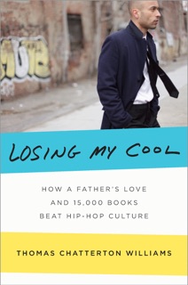 Losing My Cool by Thomas Chatterton Williams