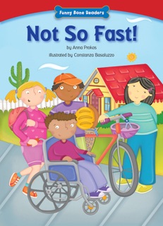 Not So Fast! by Anna Prokos & Constanza Basaluzzo