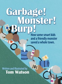 Garbage! Monster! Burp! - Tom Watson