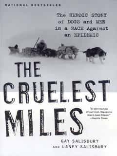 The Cruelest Miles by Gay Salisbury & Laney Salisbury