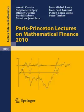 Read: Paris-Princeton Lectures on Mathematical Finance Book 2010