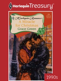 A MIRACLE FOR CHRISTMAS - Grace Green