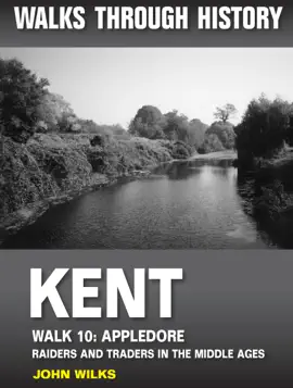 Read: Book Walks Through History: Kent. Walk 10. Appledore