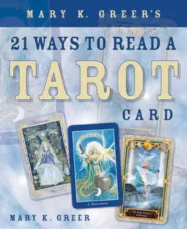 Read: Mary K. Book Greer's 21 Ways to Read a Tarot Card