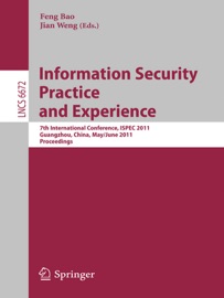 Information Security Practice and Experience - Feng Bao & Jian Weng