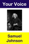 Your Voice Samuel Johnson