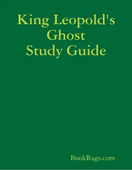King Leopold's Ghost Study Guide