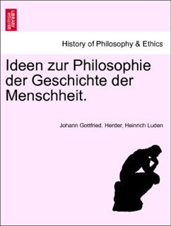 Ideen zur Philosophie der Geschichte der Menschheit. Dritte Auflage, Erster Band by Johann Gottfried Herder & Heinrich Luden