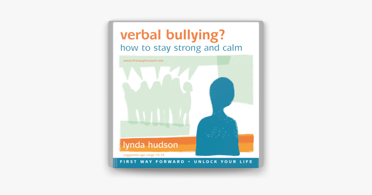 ‎Verbal Bullying: How to Stay Strong and Calm - Enhanced Book van Lynda ...