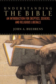 Understanding the Bible - John A. Buehrens