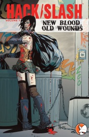 Hack/Slash, Vol. 7: New Blood, Old Wounds - Tim Seeley, Bryan Baugh, Dan Parent, Daniel Leister & Sean K. Dove