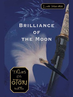 Brilliance of the Moon by Lian Hearn